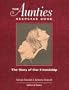 The Aunties Keepsake Book: The Story of Our Friendship