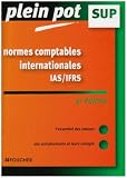Normes comptables internationales IAS-IFRS : Enseignement sup�rieur, BTS, DUT tertiaires