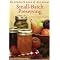 Books I'm Using to Teach myself about Canning and Preserving