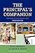 The Principal's Companion: A Workbook for Future School Leaders