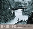 Bridges: The Spans of North America