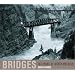 Bridges: The Spans of North America