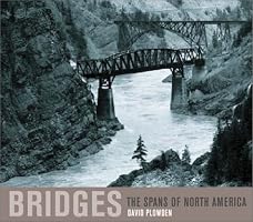 Bridges: The Spans of North America