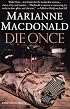 Die Once: A Dido Hoare Mystery