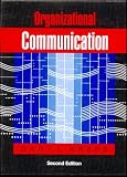 Organizational Communication: Theory and Practice (2nd Edition)