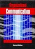 Organizational Communication: Theory and Practice (2nd Edition)