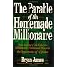 The Parable of the Homemade Millionaire