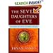 The Seven Daughters of Eve: The Science That Reveals Our Genetic Ancestry