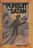 In Pursuit of Satan: The Police and the Occult
