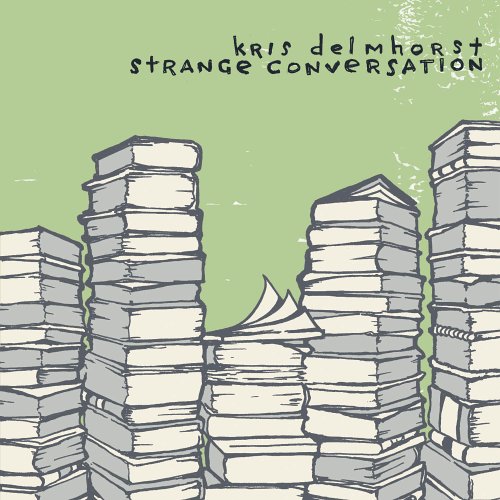 Kris Delmhorst - Strange Conversation - Zortam Music
