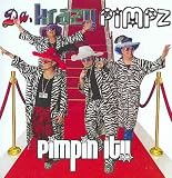 Pimpin It!!
