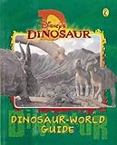 Disney's Dinosaur dinosaur world guide