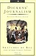 DICKENS JOURNALISM1: SKETCHES BY BOZ: SKETCHES BY BOZ AND OTHER EARLY PAPERS, 1833-39 VOL 1 (PHOENIX GIANTS)