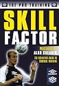 Alan Shearer's Pro Training Skill Factor [DVD]