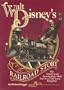 Walt Disney's Railroad Story: The Small-Scale Fascination That Led to a Full-Scale Kingdom