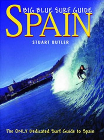 City Travel Guides Discounted  Books : Big Blue Surf Guide: Spain