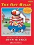 Ant Bully (Scholastic Bookshelf)