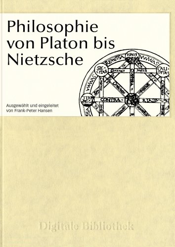 Philosophie von Platon bis Nietzsche