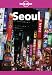 Seoul (Lonely Planet City Guides)