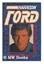 Harrison Ford: A Biography