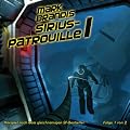 19: Sirius-Patrouille (Teil 1 von 2)