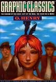 Graphic Classics: O. Henry (Graphic Classics (Eureka))