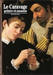 Le Caravage : Peintre et assassin