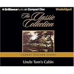 Uncle Tom's Cabin (The Classic Collection) book cover