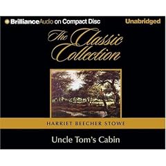 Uncle Tom's Cabin (The Classic Collection)
