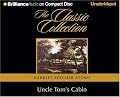 Uncle Tom's Cabin (The Classic Collection)