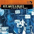 Martin Scorsese Presents Red, White and Blues
