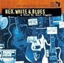 Martin Scorsese Presents Red, White and Blues