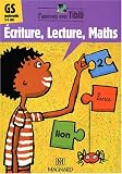Ecriture, lecture, maths GS maternelle 5-6 ans