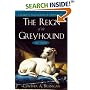 The Reign of the Greyhound