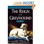 The Reign of the Greyhound