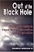 Out of the Black Hole: The Patient's Guide to Vagus Nerve Stimulation and Depression
