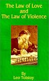 The Law of Love and the Law of Violence