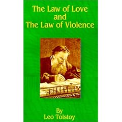 The Law of Love and the Law of Violence