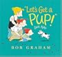 "Let's Get a Pup!" Said Kate