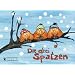 Die drei Spatzen
