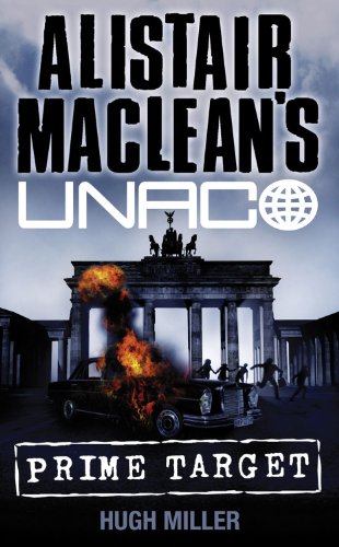 Prime Target (Alistair MacLean's UNACO)