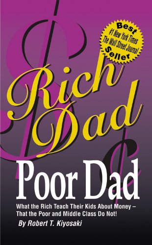 Cover image : Rich Dad, Poor Dad: What the Rich Teach Their Kids About Money - That the Poor