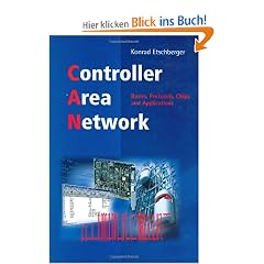 Controller Area Network. Basics, Protocols, Chips and Applications. Englische Ausgabe