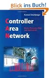 Controller Area Network. Basics, Protocols, Chips and Applications. Englische Ausgabe