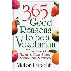 365 Good Reasons to Be a Vegetarian