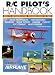 R/C Pilot's Handbook: Basic to Advanced Flying Techniques from the Pros