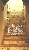 Jerusalem-Gedichte - Jehuda Amichai