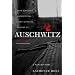 Auschwitz: A New History