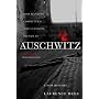Auschwitz: A New History