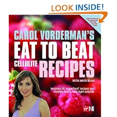 Carol Vorderman's Eat To Beat Cellulite Recipes